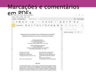 Marcações e comentários
em PDFs
 