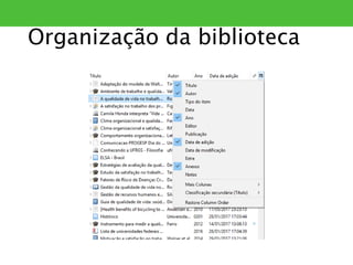 Organização da biblioteca
 