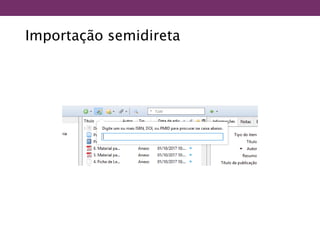 Importação semidireta
 