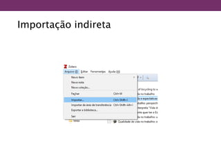 Importação indireta
 