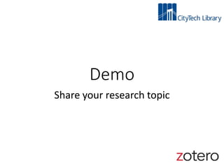 Demo
Share your research topic
 