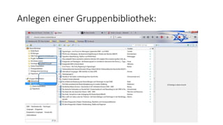 Anlegen einer Gruppenbibliothek:
 