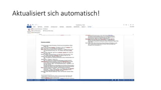 Aktualisiert sich automatisch!
 