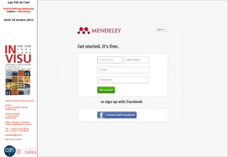 Les TIC et l'art

Outils bibliographiques
  Zotero - Mendeley


Jeudi 18 octobre 2012




 Institut national d'histoire de l'art

 Accès :
 6, rue des Petits Champs
 75002 Paris

 Adresse postale :
 2, rue Vivienne
 75002 Paris

 Métro : Bourse, Pyramides
 Palais royal/Musée du Louvre

 Tél. : +33(0)1 47 03 89 84
 Fax : +33(0)1 47 03 86 36

 lesticetlart@inha.fr

 http://invisu.inha.fr
 