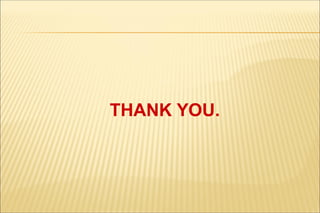 THANK YOU.
 