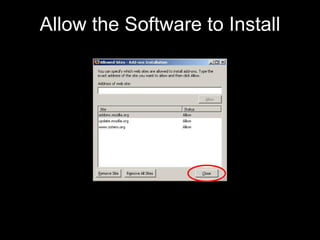 Allow the Software to Install 