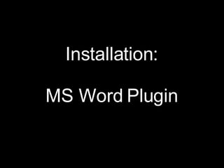 Installation: MS Word Plugin 
