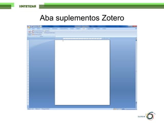 Aba suplementos Zotero
 