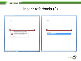 Inserir referência (2)
 