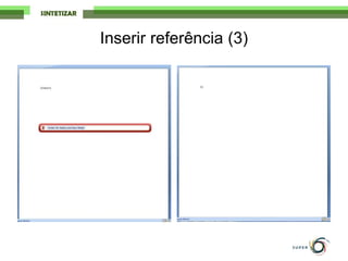 Inserir referência (3)
 