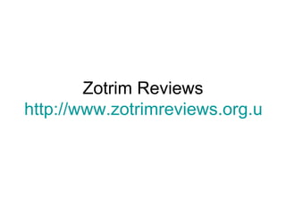 Zotrim Reviews http://www.zotrimreviews.org.uk 