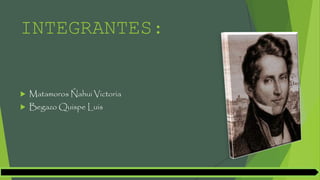 INTEGRANTES:
 Matamoros Ñahui Victoria
 Begazo Quispe Luis
 