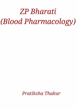 ZP Bharati (Blood Pharmacology) 
