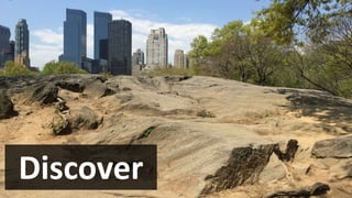 Discover
 
