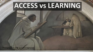ACCESS vs LEARNING
Photographed 2007 by Carol Highsmith
 