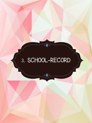 3. SCHOOL-RECORD
 