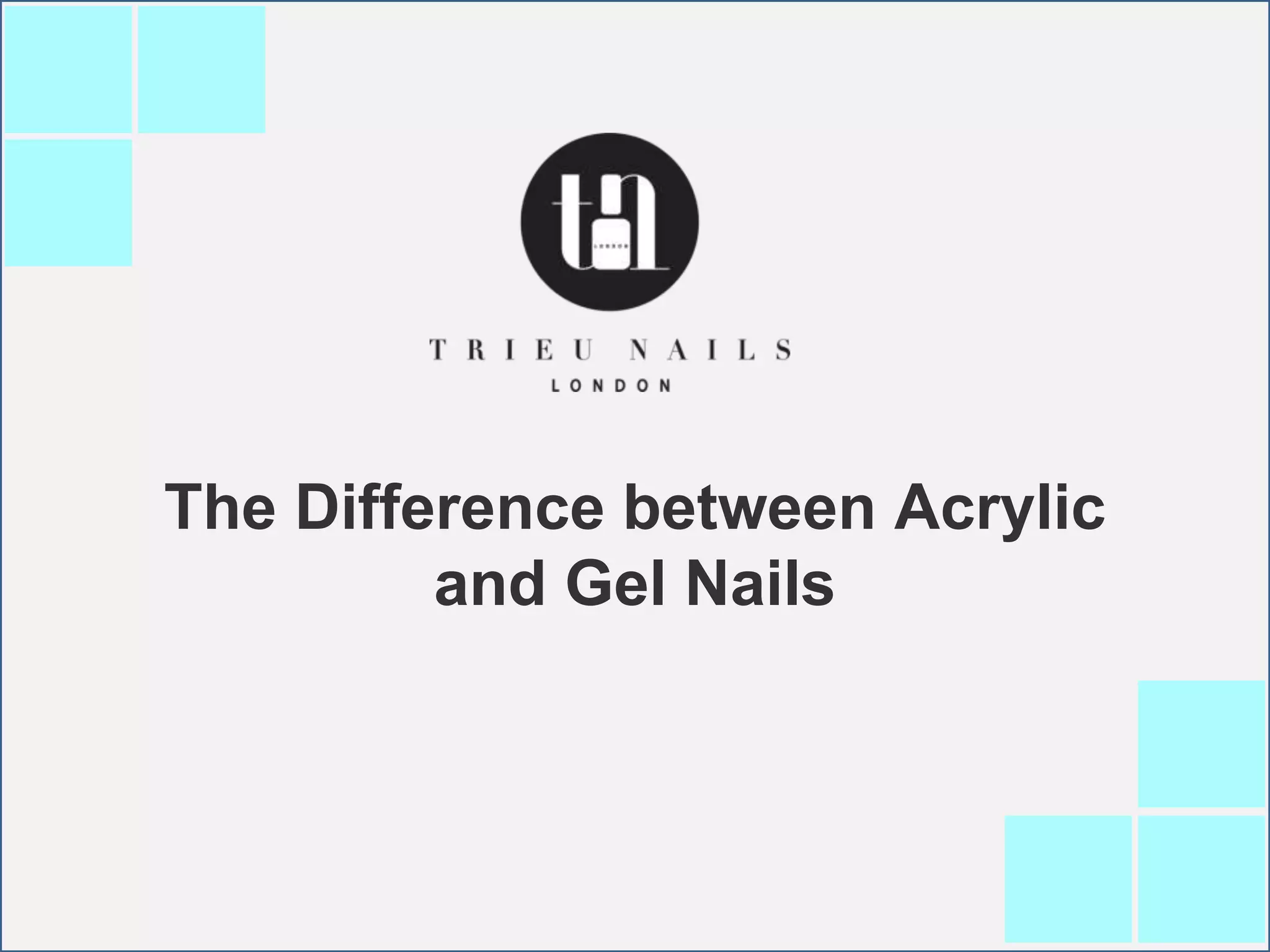 The difference between acrylic and gel nails PPT