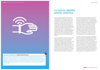2.2 SOCIAL DRIVERS
DIGITAL LIFESTYLE
SOCIAL DRIVERSCHAPTER 2 CONNECTED REALITY 2025: TRENDS AND DRIVERS
2322
A lot has happened since Tim Berners-Lee
invented the World Wide Web in 1989. If the
computer was then a not particularly exciting
tool for office and research work, today, as a
smartphone, it is both a status symbol and an
interface for accessing the mobile network. It
links people with a permanent data stream. In
the evening, the light from their display screens
is reflected on people’s faces as they exchange
news or gossip, check out the latest hit on
SoundCloud or look for a video that simply must
be shared with friends. This digital lifestyle has
already turned whole industries upside down,
above all the music and media sector, which has
been forced to depart from its old business
models.
Tourism and transport are also facing an increas-
ingly steep uphill battle because the digital
lifestyle is widening out to encompass the
sharing economy. Who books a hotel room these
days when it‘s cheaper to spend the night in
a swanky New York apartment advertised on a
sharing platform? Who needs a taxi or a hire car
if car-sharing services such as Autonetzer and
websites such as Uber.com get you where you
want to go for less? And remember, in principle,
anything that can be bought or sold over the
Internet can also easily be found using a suit-
able app, which may even build a community of
like-minded people around the sharing service.
However, the digital lifestyle is no longer limited
to relationships and services. In the quantified-self
movement, it applies to the body. With apps and
wearable sensors, users carefully measure their
own health and sensitivity. Providers of health
services and insurers are extremely interested
in this information. Those who voluntarily pro-
vide figures for their blood pressure and fitness
levels may soon benefit from lower tariffs and
insurance premiums. Health economists expect
that, in the next few years, medical care will be
provided not by GPs but by smartphones, lead-
ing to a huge drop in administrative expenses.
In contrast, users have not yet fully accepted the
idea of the smart home. Intelligent electricity me-
ters and networked household appliances reduce
energy consumption and increase the level of
comfort within a person’s own four walls. Although
there are still gaps in demand, in general, the mar-
ket has really taken off. A multitude of apps and
devices to control the smart home are already on
the market. And the major utility companies and
Internet providers are already champing at the bit,
impatient to promote the market. The takeover of
the thermostat manufacturer Nest by the Internet
giant Google is a clear indication of this trend.
CULTURE OF INNOVATION // SHARECONOMY/SHARERS
With digital natives, a new generation of consumers has grown up that increasingly follows the maxim
using instead of owning. Whether it‘s cars, accommodation or tools, sharers exchange them on networked
platforms. It‘s never been so easy to research possibilities in seconds. Sharers often both offer and want
things, thereby promoting innovation. Those who react to requirements can quickly expand their business,
as shown by the example of Airbnb.com, the website that allows users to book private accommodation
in 192 countries.
 