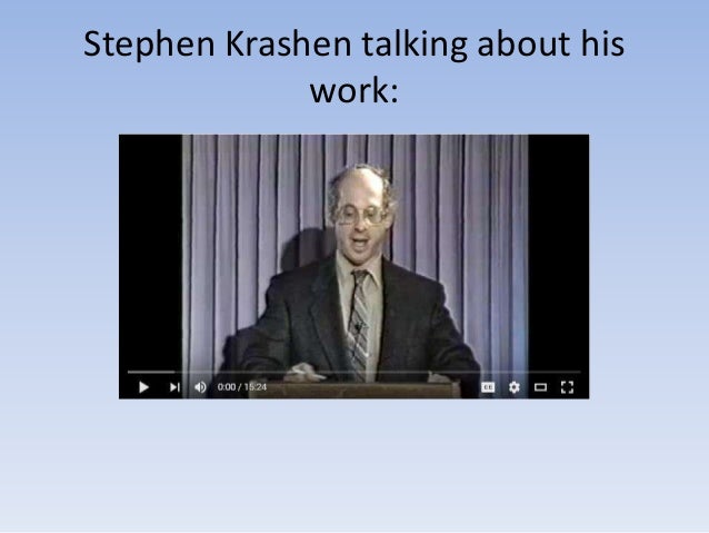 Stephen Krashen Presentation
