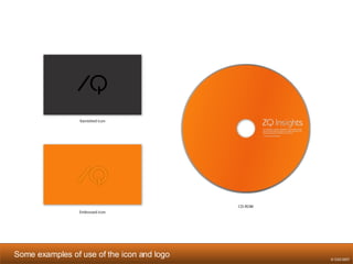 Some examples of use of the icon and logo © OX2 2007 