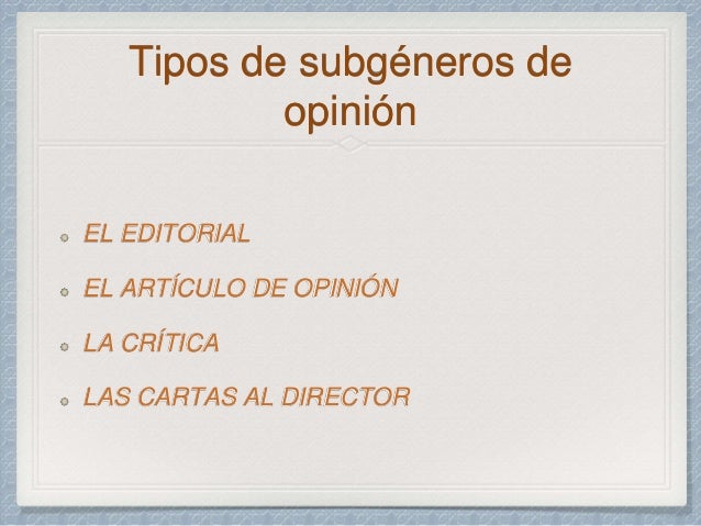 Principales subgéneros periodísticos
