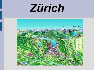 ZürichZürich
 