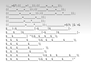 :;__=$?;((___=!__));((____=___+___));
((_____=____+___));((______=_____+___));
((_______=______+___));((________=____*_____));
((_________=________+___));
((__________=____*______));
((___________=_____*_____));____________=$(% |& >&
$___);$____________[-$______]$____________[-
$____$____]$____________[-$_______]$____________[-
$___$_________] "$__$___$___$__
$__$___$______$_______$__$___$_______$______
$__$___$_______$______
$__$___$_______$_________, 
$__$___$________$_________
$__$___$_______$_________$__$___$________$____
$__$___$_______$______$__$___$______$______!"
 