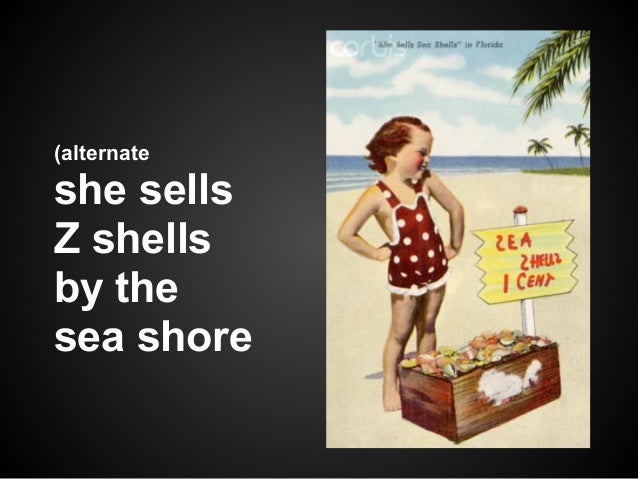 (alternate   title)she sellsZ shellsby thesea shore 
