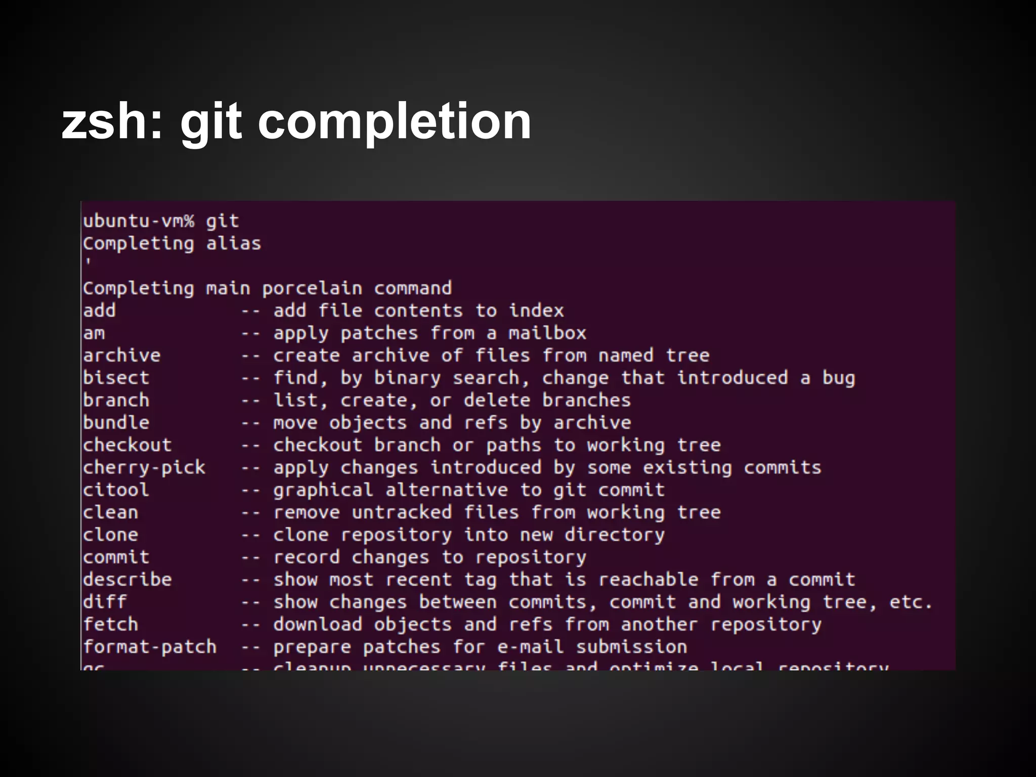 zsh: git completion
 