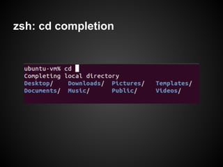 zsh: cd completion
 