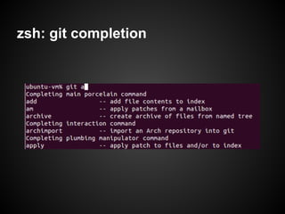 zsh: git completion
 