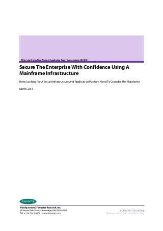 Secure The Enterprise With Confidence Using A Mainframe Infrastructure
