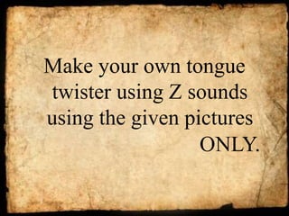 Z Example Sounds of Letter Z | PPTX