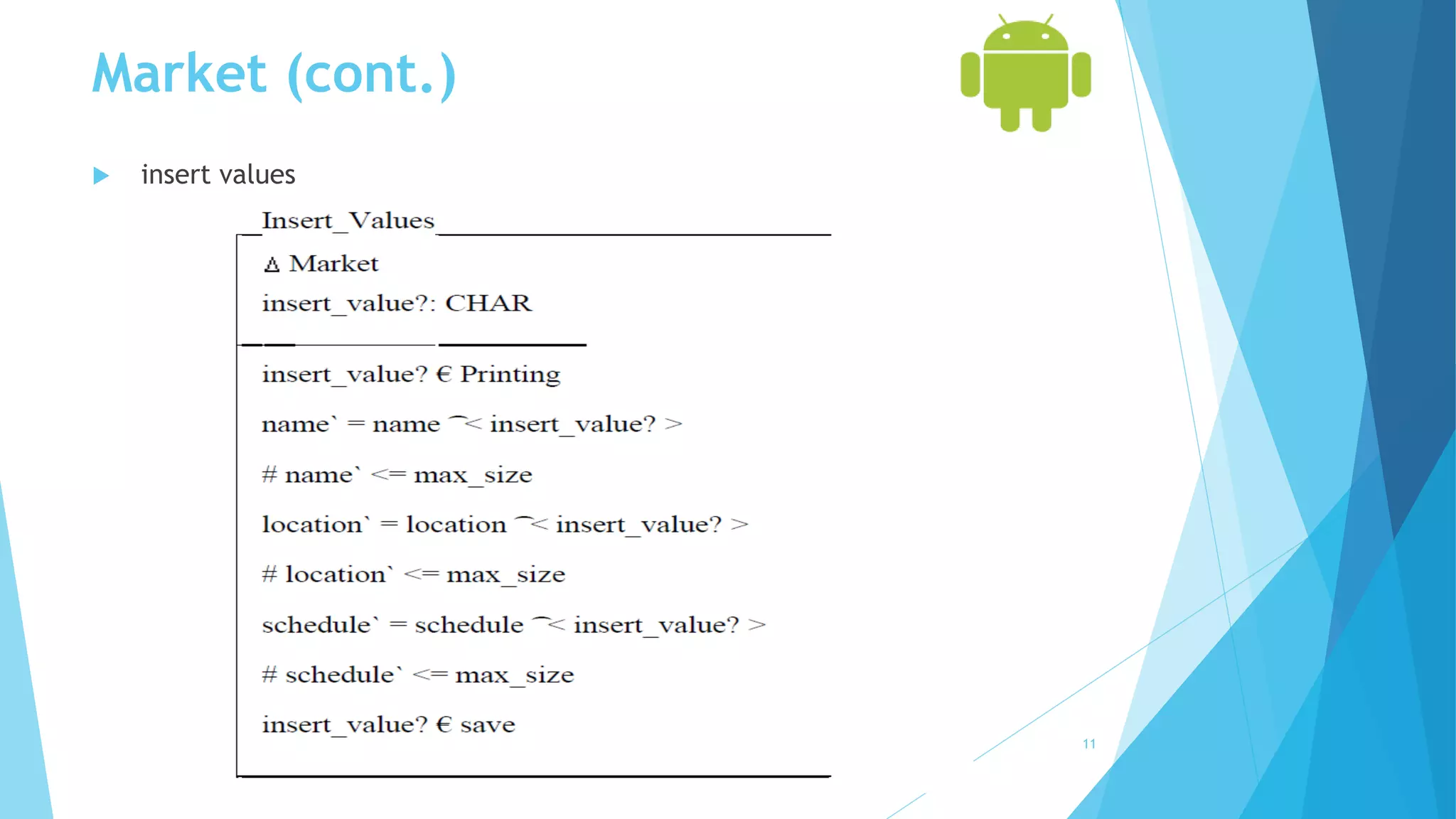 Market (cont.)
 insert values
11
 