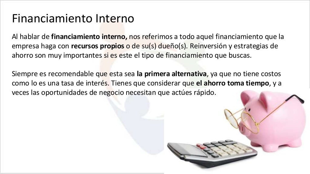 Fuentes de financiamiento interno