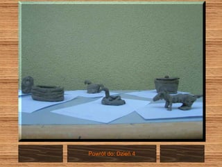 Powrót do: Dzień 4 