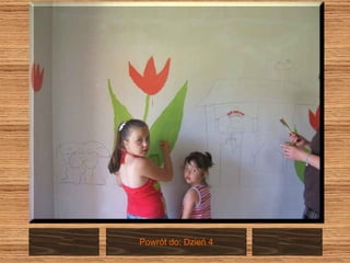 Powrót do: Dzień 4 