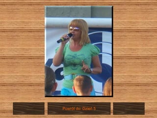 Powrót do: Dzień 5 