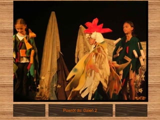 Powrót do: Dzień 2  