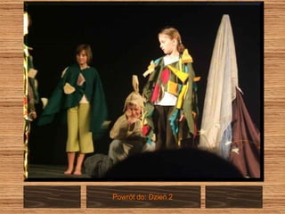 Powrót do: Dzień 2  