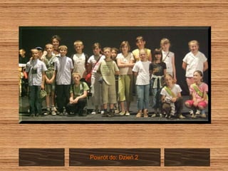 Powrót do: Dzień 2  