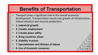 Benefits of Transportation
 