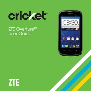 ZTE Overture™
User Guide
 