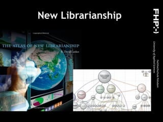 New Librarianship
 