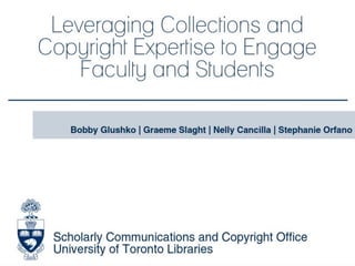 Leveraging Collections and Copyright Expertise to Engage Faculty and Students