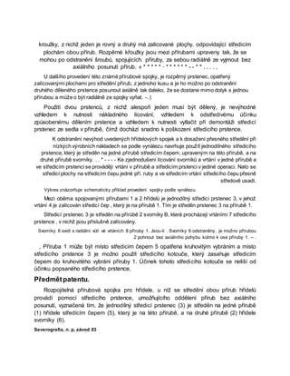 kroužky, z nichž jeden je rovný a druhý má zalícované ploçhy, odpovídající středicím
plochám obou přírub. Rozpěrné křoužky jsou mezi přírubami upraveny tak, že se
mohou po odstranění šroubů, spojujících. příruby, za sebou radiálně ze vyjmout bez
axiálního posunutí přírub. « * * * * * · * * * * * * - - * * . . . . ,
U dalšího provedení této známé přírubové spojky, je rozpěrný prstenec, opatřený
zalícovanými plochami pro středění přírub, z jednoho kusu a je ho možno po odstranění
druhého děleného prstence posunout axiálně tak daleko, že se dostane mimo dotyk s jednou
přírubou a může o být radiálně ze spojky vyňat. -. |
Použití dvou prstenců, z nichž alespoň jeden musí být dělený, je nevýhodné
vzhledem k nutnosti nákladného lícování, vzhledem k odstředivému účinku
způsobenému dělením prstence a vzhledem k nutnesti vytlačit při demontáži středicí
prstenec ze sedla v přírubě, čímž dochází snadno k poškození středicího prstence.
K odstranění nevýhod uvedených hřídelových spojek a k dosažení přesného středění při
nízkých výrobních nákladech se podle vynálezu navrhuje použít jednodílného středicího
prstence, který je středěn na jedné přírubě středicím čepem, upraveným na této přírubě, a na
druhé přírubě svorníky. . . * - - - - Ke zjednodušení lícování svorníků a vrtání v jedné přírubě a
ve středicím prstenci se provádějí vrtání v přírubě a středicím prstenci v jediné operaci. Nato se
středicí plochy na středicím čepu jedné pří. ruby a ve středicím vrtání středicího čepu přesně
středově usadí.
Výkres znázorňuje schematicky příklad provedení spojky podle vynálezu.
Mezi oběma spojovanými přírubami 1 a 2 hřídelů je jednodílný středicí prstenec 3, v jehož
vrtání 4 je zalícován středicí čep , který je na přírubě 1. Tím je středěn prstenec 3 na přírubě 1.
Středicí prstenec 3 je středěn na přírůbě 2 svorníky B, které procházejí vrtáními 7 středicího
prstence , v nichž jsou příslušně zalícovány.
Svorníky 6 sedí s radiální vůlí vé vrtáních 8 příruby 1. Jsou-li . Svorníky 6 odstraněny, je možno přírubou
2 pohnout bez axiálního pohybu kolmo k ose příruby 1. -- .
, Příruba 1 může být místo středicím čepem 5 opatřena kruhovitým vybráním a místo
středicího prstence 3 je možno použít středicího kotouče, který zasahuje středicím
čepem do kruhovitého vybrání příruby 1. Účinek tohoto středicího kotouče se neliší od
účinku popsaného středicího prstence,
Předmětpatentu.
Rozpojitelná přírubová spojka pro hřídele, u níž se středění obou přírub hřídelů
provádí pomocí středicího prstence, umožňujícího oddělení přírub bez axiálního
posunutí, vyznačená tím, že jednodílný středicí prstenec (3) je středěn na jedné přírubě
(1) hřídele středícím čepem (5), který je na této přírubě, a na druhé přírubě (2) hřídele
svorníky (6).
Severografia, n. p, závod 03
 