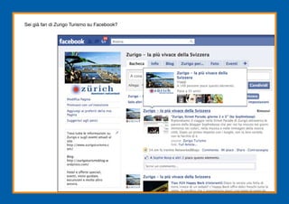 Sei già fan di Zurigo Turismo su Facebook?
 
