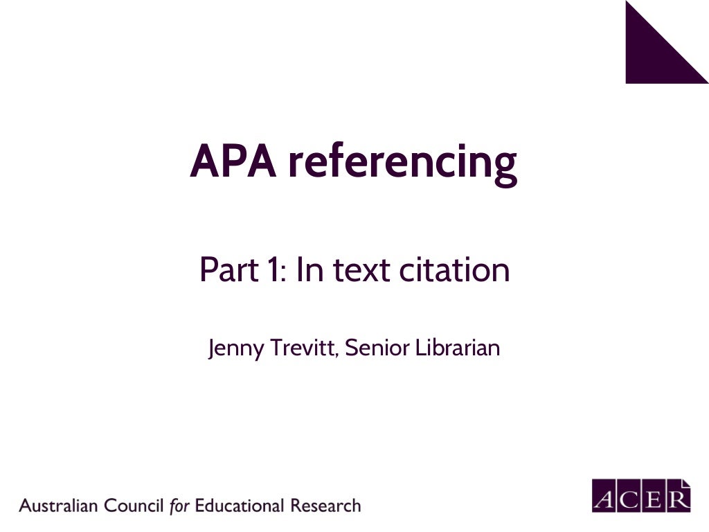 Apa 6th Edition Referencing Part 1 In Text Citation Apa 6th Edition Referencing Part 1 In Text Citation