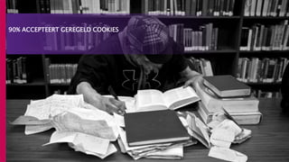 90% ACCEPTEERT GEREGELD COOKIES
 