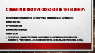 Aging and digestive diseases in the elderly patients | PPTX